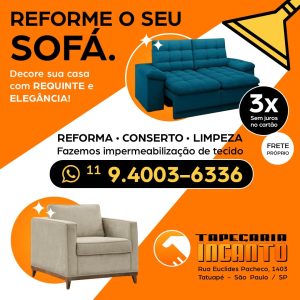 REFORMA DE SOFÁ TAPEÇARIA INCANTO - SÃO PAULO SP